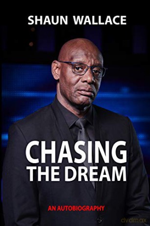Chasing the Dream - Shaun Wallace [KSIĄŻKA]