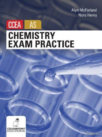 Chemistry Exam Practice for CCEA AS Level - Nora Henry [KSIĄŻKA]