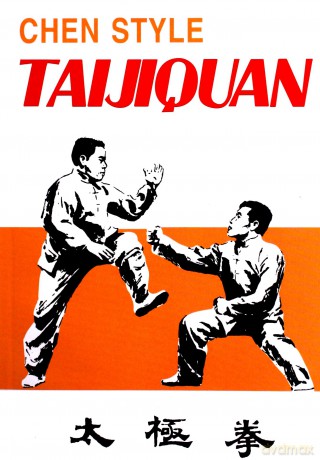 Chen Style Taijiquan - Feng Zhiqiang [KSIĄŻKA]