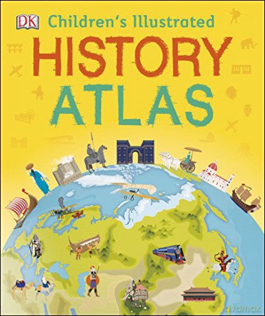 Children's Illustrated History Atlas (Childrens History Atlas) [KSIĄŻKA]