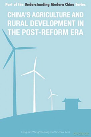 China's Agriculture and Rural Development in The Post-Reform Era (6) (Understanding Modern China) - Feng Jun [KSIĄŻKA]