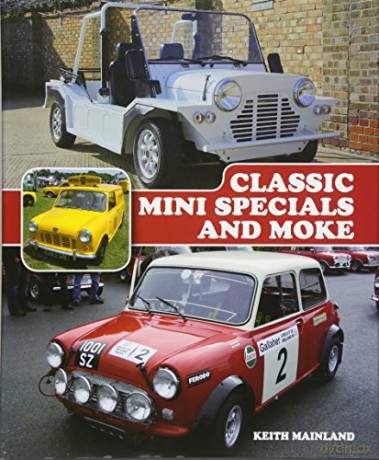 Classic Mini Specials and Moke (Crowood Autoclassics) - Keith Mainland [KSIĄŻKA]