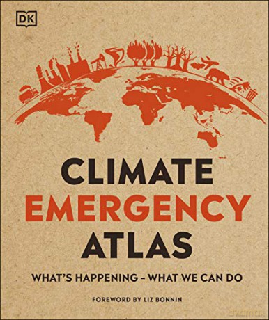 Climate Emergency Atlas: What's Happening - What We Can Do - Dan Hooke [KSIĄŻKA]