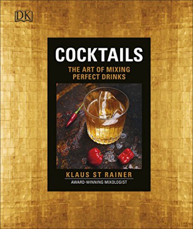 Cocktails: The Art of Mixing Perfect Drinks - Klaus St. Rainer [KSIĄŻKA]