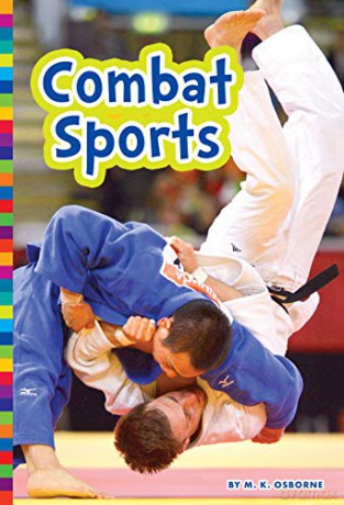 Combat Sports (Summer Olympic Sports) - M K Osborne [KSIĄŻKA]