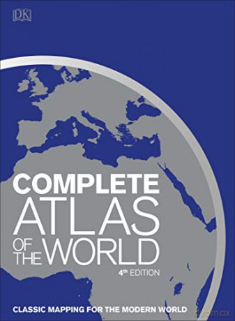 Complete Atlas of the World: Classic mapping for the modern world (World Atlas) [KSIĄŻKA]