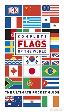 Complete Flags of the World: The Ultimate Pocket Guide [KSIĄŻKA]