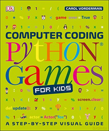 Computer Coding Python Games for Kids - Carol Vorderman [KSIĄŻKA]