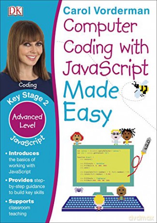 Computer Coding with JavaScript Made Easy (Made Easy Workbooks) - Carol Vorderman [KSIĄŻKA]