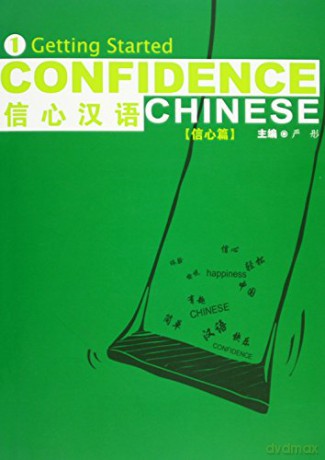 Confidence Chinese Vol.1 Getting Started: Vol 1 - Tong Yan [KSIĄŻKA]