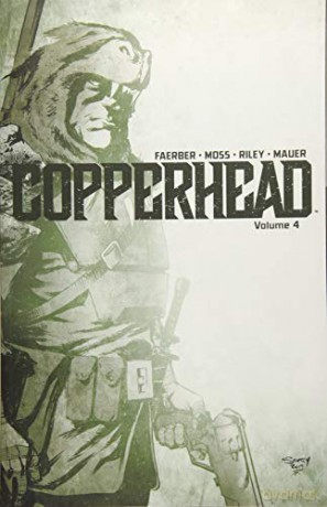Copperhead Volume 4 - Jay Faerber [KOMIKS]