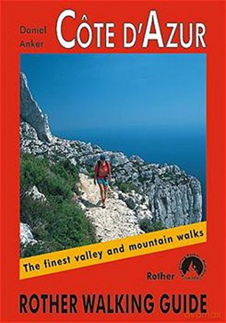 Cote d'Azur: Rother Walking Guide - Daniel Anker [KSIĄŻKA]