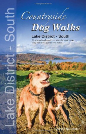 Countryside Dog Walks - Lake District South: 20 Graded Walks with No Stiles for Your Dogs - Gilly Seddon [KSIĄŻKA]