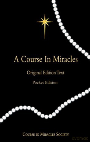 Course in Miracles - Original Edition Text: Original Edition Text - Pocket Edition - Helen Schucman [KSIĄŻKA]