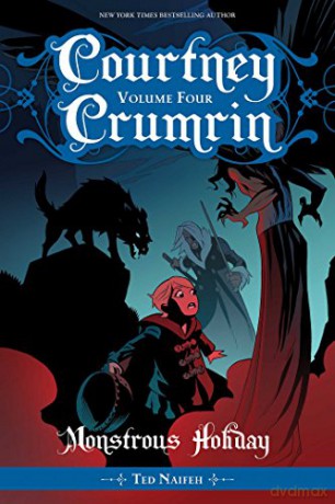 Courtney Crumrin Vol. 4, Volume 4: Monstrous Holiday - Ted Naifeh [KSIĄŻKA]