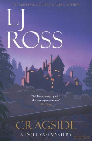 Cragside: A DCI Ryan Mystery (The DCI Ryan Mysteries) - LJ Ross [KSIĄŻKA]