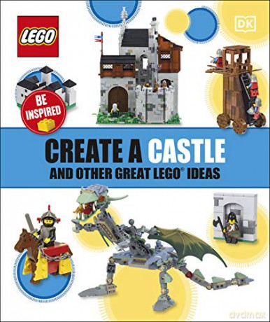 Create a Castle and Other Great LEGO Ideas [KSIĄŻKA]