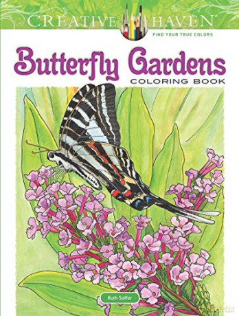 Creative Haven Butterfly Gardens Coloring Book (Creative Haven Coloring Books) - Ruth Soffer [KSIĄŻKA]