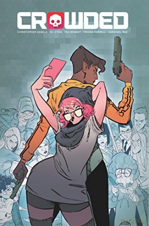 Crowded Volume 1 - Christopher Sebela [KOMIKS]