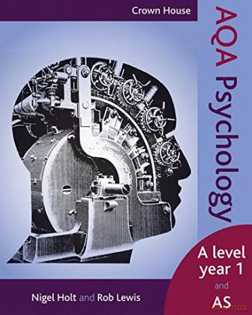 Crown House AQA Psychology: A Level Year 1 and AS - Rob Lewis [KSIĄŻKA]