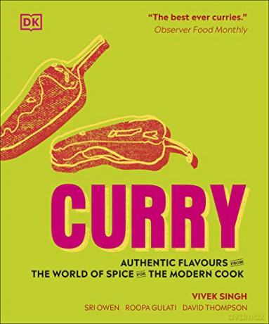 Curry: Authentic flavours from the world of spice for the modern cook - Vivek Singh [KSIĄŻKA]