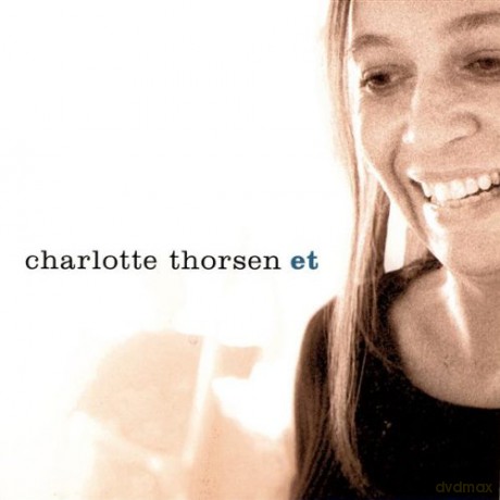 Charlotte Thorsen: Et [CD]