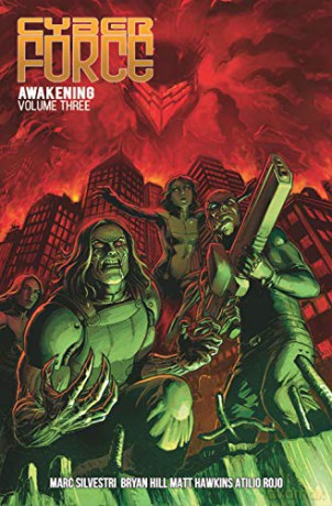 Cyber Force: Awakening Volume 3 - Matt Hawkins [KOMIKS]