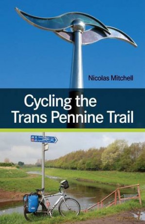 Cycling the Trans Pennine Trail - Nicolas Mitchell [KSIĄŻKA]