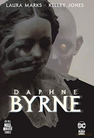 Daphne Byrne (Hill House Comics) - Laura Marks [KOMIKS]