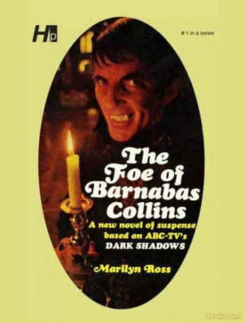 Dark Shadows the Complete Paperback Library Reprint Book 9: The Foe of Barnabas Collins - Marylin Ross [KSIĄŻKA]