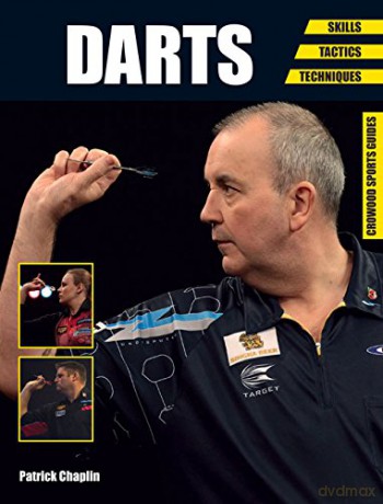 Darts: Skills - Tactics - Techniques (Crowood Sports Guides) - Patrick Chaplin [KSIĄŻKA]
