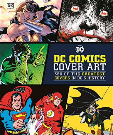 DC Comics Cover Art: 350 of the Greatest Covers in DC's History - Nick Jones [KSIĄŻKA]