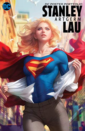 DC Poster Portfolio: Stanley Artgerm Lau - Stanley Artgem Lau [KOMIKS]