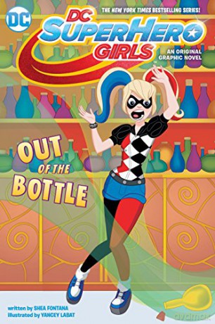 DC Super Hero Girls: Out of the Bottle - Shea Fontana [KOMIKS]