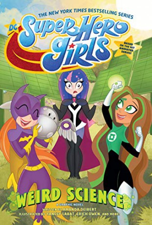 DC Super Hero Girls: Weird Science - Amanda Deibert [KOMIKS]