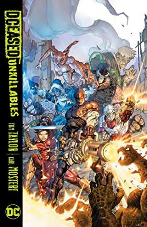 DCeased: The Unkillables (Dceased: Unkillables) - Tom Taylor [KOMIKS]