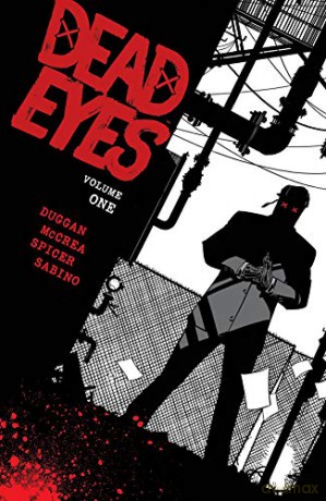 Dead Eyes Volume 1 - Gerry Duggan [KOMIKS]