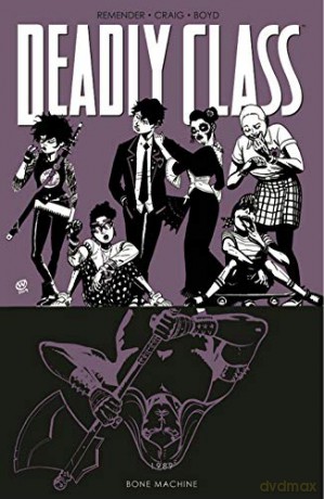 Deadly Class Volume 9: Bone Machine - Rick Remender [KOMIKS]