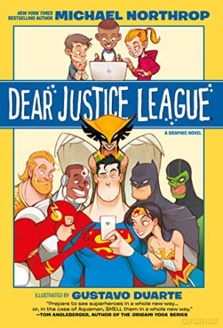 Dear Justice League - Michael Northrop [KOMIKS]