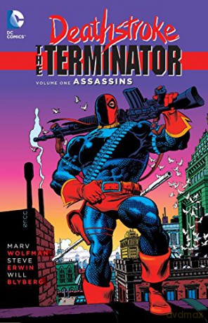 Deathstroke The Terminator Volume 1 TP - Marv Wolfman [KOMIKS]