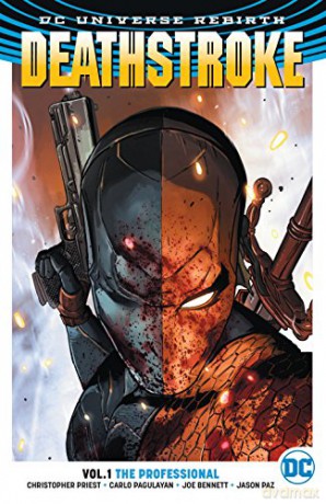 Deathstroke TP Vol 1 The Professional (Rebirth) (Deathstroke (Rebirth)) - Christopher Preist [KOMIKS]