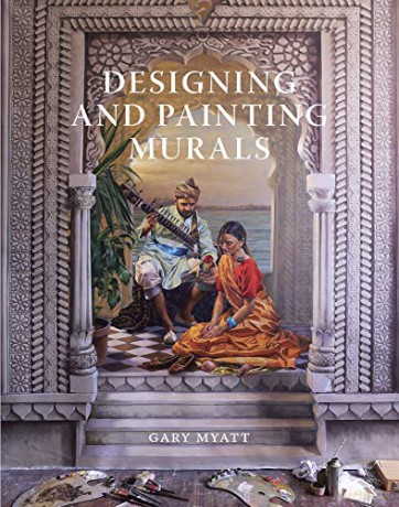Designing and Painting Murals - Gary Myatt [KSIĄŻKA]