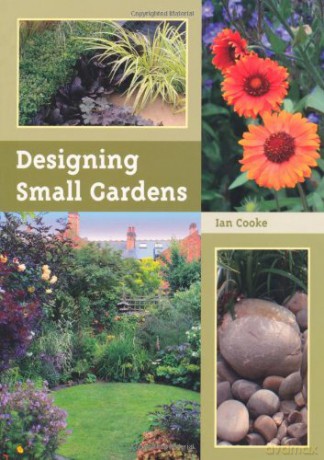 Designing Small Gardens - Ian Cooke [KSIĄŻKA]