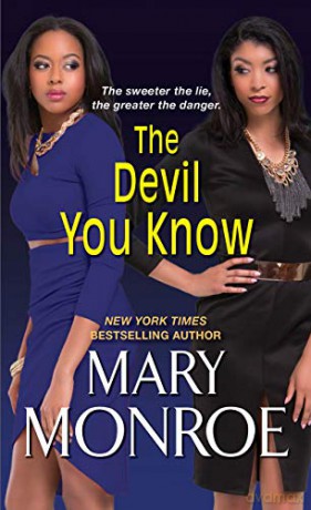 Devil You Know, The (Lonely Heart, Deadly Heart): 3 - Mary Monroe [KSIĄŻKA]