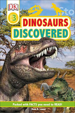 Dinosaurs Discovered (DK Readers Level 3) - Dean R. Lomax [KSIĄŻKA]