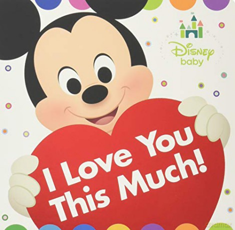 Disney Baby I Love You This Much! - Nancy Parent [KSIĄŻKA]