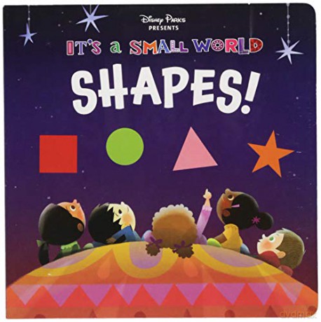 Disney Parks Presents: It's a Small World: Shapes! [KSIĄŻKA]
