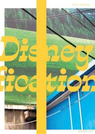 Disneyfication - Theo Derksen [KSIĄŻKA]