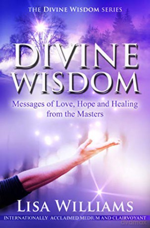 Divine Wisdom: Messages of Love, Hope and Healing from the Masters - Lisa Williams [KSIĄŻKA]