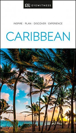 DK Eyewitness Caribbean (Travel Guide) [KSIĄŻKA]